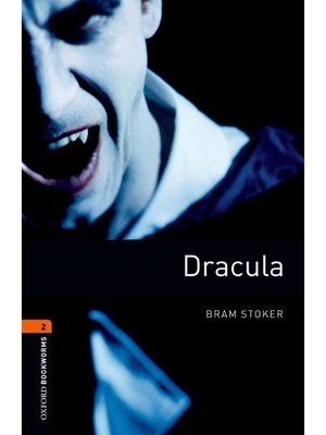 cover image of Dracula  (Oxford Bookworms Series Stage 2): 本編